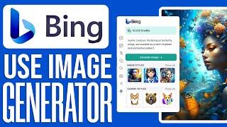 How To Use Bing AI Image Generator 2024 Tutorial For Beginners