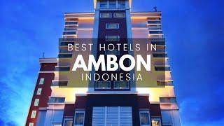 Best Hotels In Ambon Indonesia Best Affordable & Luxury Options