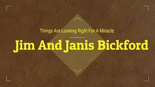 Things Are Looking Right For A Miracle  cover by Jim And Janis Bickford