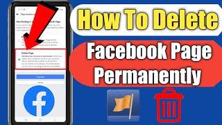 How To Delete Facebook Page Permanently 2023  Delete Your Facebook Page 