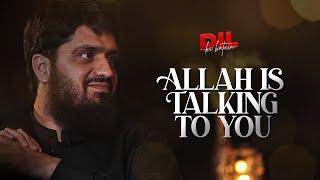 Allah is Talking to You  Dil Ki Batein  Ep 04