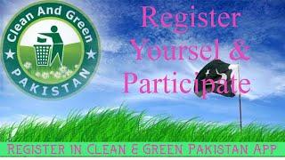 Clean and Green Pakistan App Registration