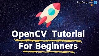 OpenCV Python Tutorial For Beginners  Introduction to OpenCV  Updegree