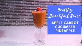 Healthy Breakfast Juice