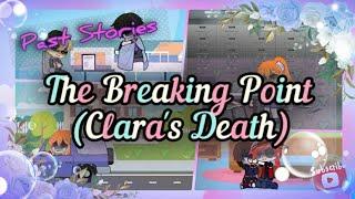 Past Stories The Breaking Point Claras Death My FNAF AU