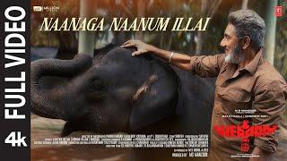 Full Video Naanaga Naanum Illai  WEAPON Movie  Sathyaraj Vasanth R  Ghibran  Manzoor MS