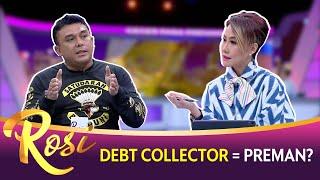 Debt Collector = Preman? - ROSI Bag 4