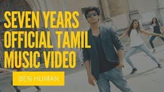 Ben Human  Lukas Graham  7 Years   Tamil cover song