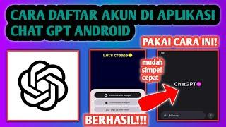 Cara Daftar Akun Chatgpt Di Android  Cara buat akun chatgpt di hp