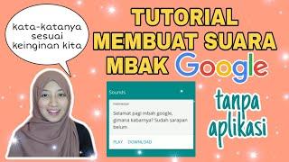 CARA MEMBUAT SUARA GOOGLE TANPA APLIKASI