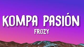 Frozy - Kompa Pasión TikTok song