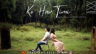 KO HAW TIMI   PRASHANT EZEKIEL RAI   OFFICIAL VIDEO