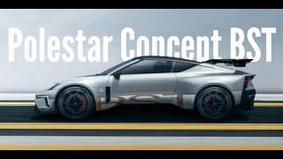 Polestar Concept BST A Glimpse into the Future of Automotive Design