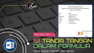 CARA PRAKTIS TAMBAH TANDA TANGAN DI FORMULIR