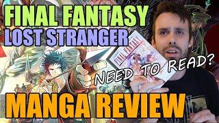 Is Final Fantasy Lost Stranger Worthy of the Final Fantasy Name? Manga Review