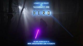 Official Teaser - HERO 2017 Charity Film Project