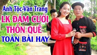 Hay tv - ANH TỘC VÂN TRANG NHẠC ĐÁM CƯỚI REMIX - LK Nhạc Vùng Cao DISCO REMIX Căng Vỡ Loa Bass #4