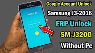 Samsung Galaxy J3 2016 J320G FRP Bypass Google Account Remove Without Pc New Method 2021 