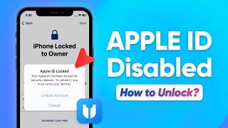 Apple ID Disabled? How to Unlock iCloud Activation Lock without Password 2024