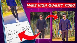 How to increase video quality  video ki quality kaise badhaye  Best video quality enhancer app