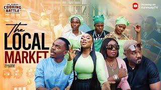 THE LOCAL MARKET Episode 810 Random strangers in the market cook to win 1m naira cash Cooking..