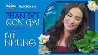 Phi Nhung - Phận Đời Con Gái  Music Box #30