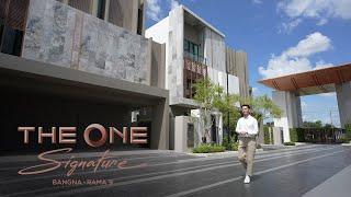 THE ONE Signature BANGNA-RAMA9  บ้านเดี่ยว 3ชั้น รูปตัว L ที่มี Private courtyard พร้อมลิฟต์ส่วนตัว