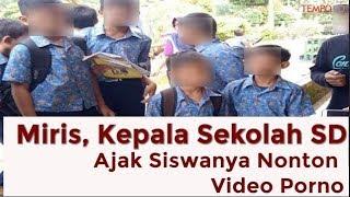 Heboh Kepala Sekolah SD Ajak Anak Muridnya Nonton Film Porno