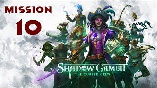 Shadow Gambit The Cursed Crew Walkthrough Mission 10 HARD No Commentary