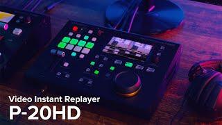 Introducing the Roland P-20HD Video Instant Replayer