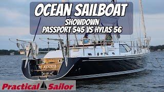 Ocean Sailboat Showdown Passport 545 vs Hylas 56