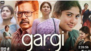 Gargi Full Movie In Hindi Dubbed 2022 Sai Pallavi Kaali Venkat  Sony Liv 1080p HD Facts & Review