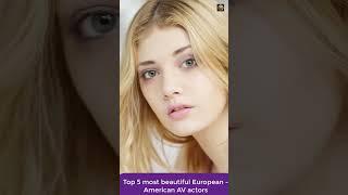 Top 5 most beautiful European - American actors #Shorts