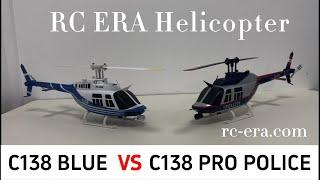 RC ERA C138 BELL206 BLUE VS C138 BELL206 PRO POLICE