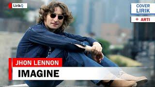 Jhon Lennon - Imagine Lirik Terjemahan