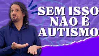 3 condições para o diagnóstico do Autismo DSM-5-TR