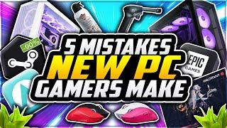 5 Mistakes EVERY NEW PC Gamer Makes  PC NOOB Guide 2024