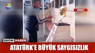 Atatürke büyük saygısızlık