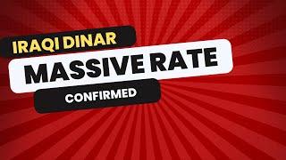 Iraqi Dinar Massive Rate Confirmed  Iraqi Dinar New Update