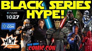 NEW Star Wars Black Series Hype & Predictions NYCC MCM Comic Con Hasbro Pulse 1027