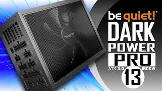 1600 Watts of Raw Power Be Quiet Dark Power Pro 13 PSU Overview