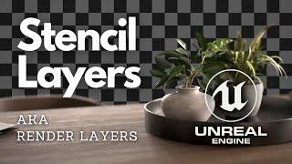 Why You Should Be Using Stencil  Render Layers - Unreal Engine 4.26