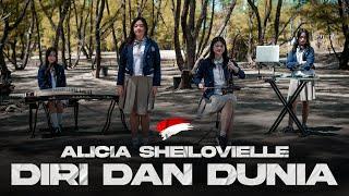 Diri Dan Dunia - Alicia Sheilovielle Official Music Video