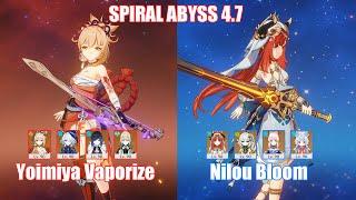 C0 Yoimiya Vaporize & C0 Nilou Bloom  Spiral Abyss 4.7  Genshin Impact