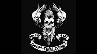 Scum  Final Assault - Raw Punk D-Beat Split 7