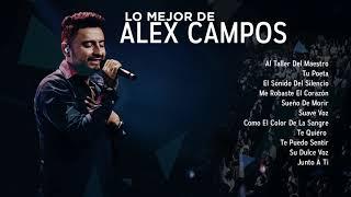 Alex Campos  Mix Música Cristiana 2019