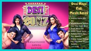 Desi Boyz Jukebox  Desi Boyz All Song  Subah Hone Na De Song  Desi Girls  Bollywood Music Nation