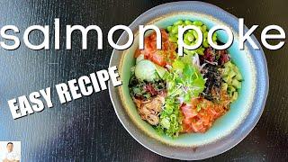 Salmon Poke Bowl  Easy & Delicious