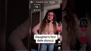 Daughter’s first date story