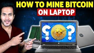 How To Mine BITCOINS Using a LAPTOP  Earn Money Mining Cryptocurrencies